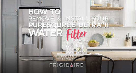 How to Replace the Frigidaire EPTWFU01 PureSource Ultra II Water Filter